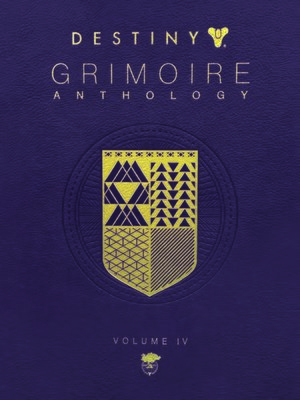 cover image of Destiny Grimoire, Volume IV